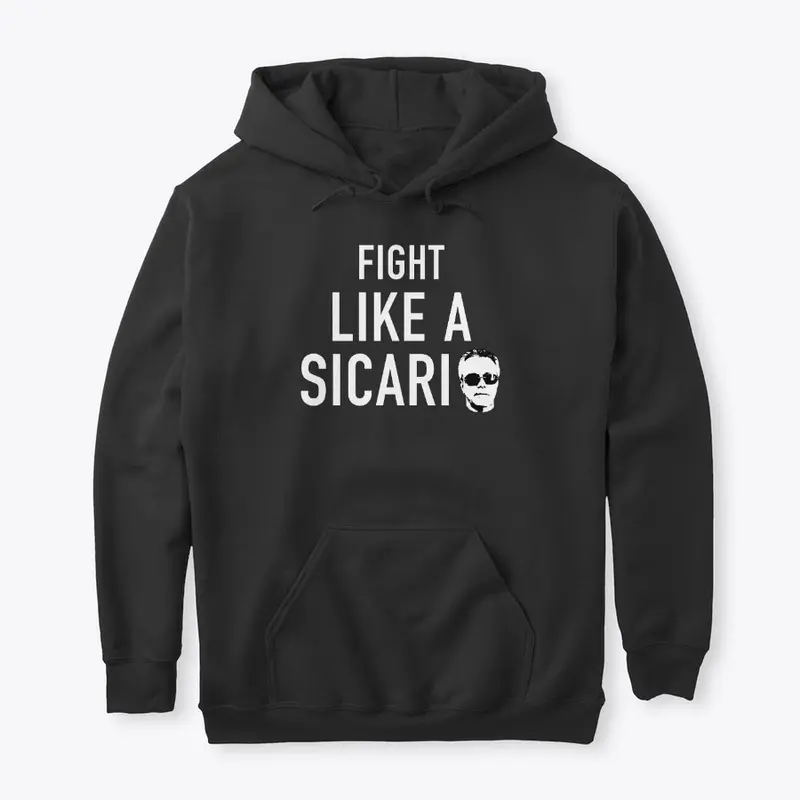 Fight like a SICARIA - JJFK Media