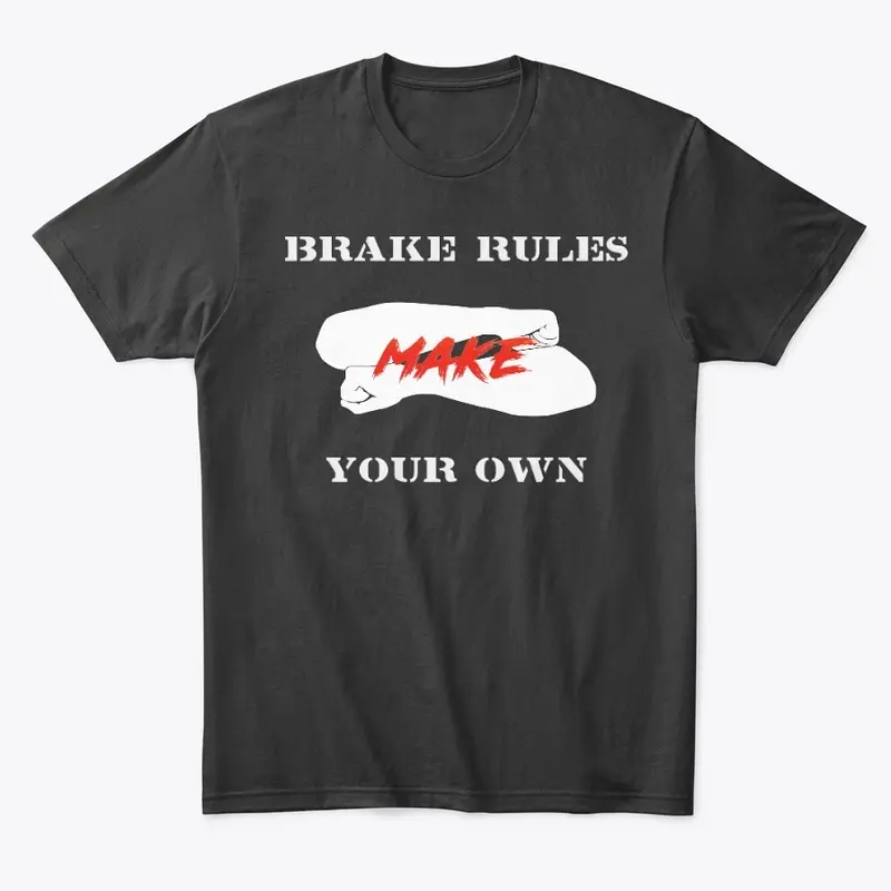 Brake rules make your own